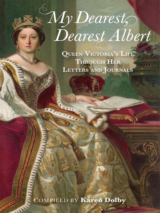 Title details for My Dearest, Dearest Albert by Karen Dolby - Available